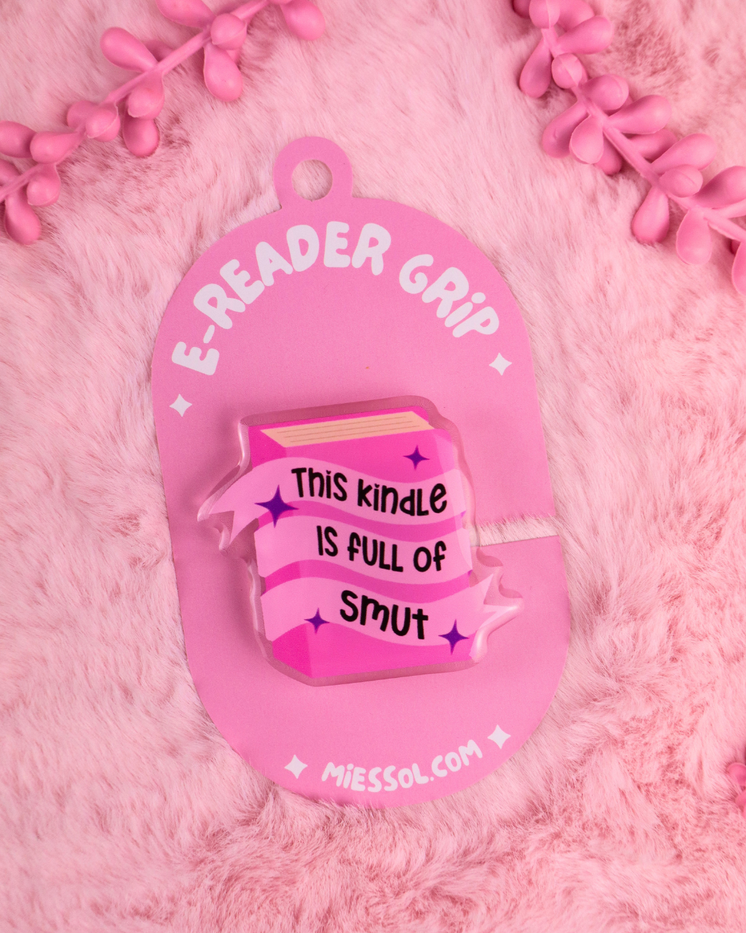 E-reader / Kindle Grip Kindle Full of Smut