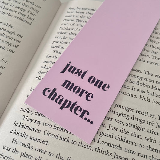 Just One More Chapter Pink Black Bookmark Book Gift