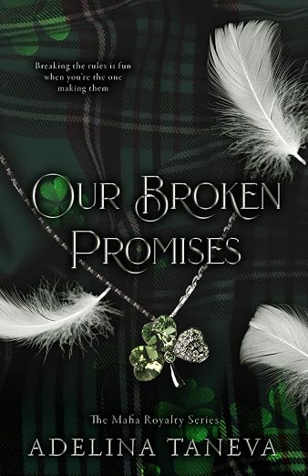 Our Broken Promises