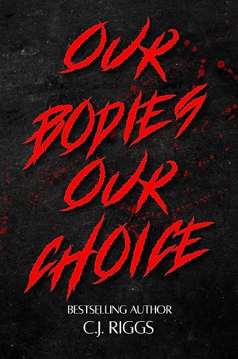 Our Bodies Our Choice