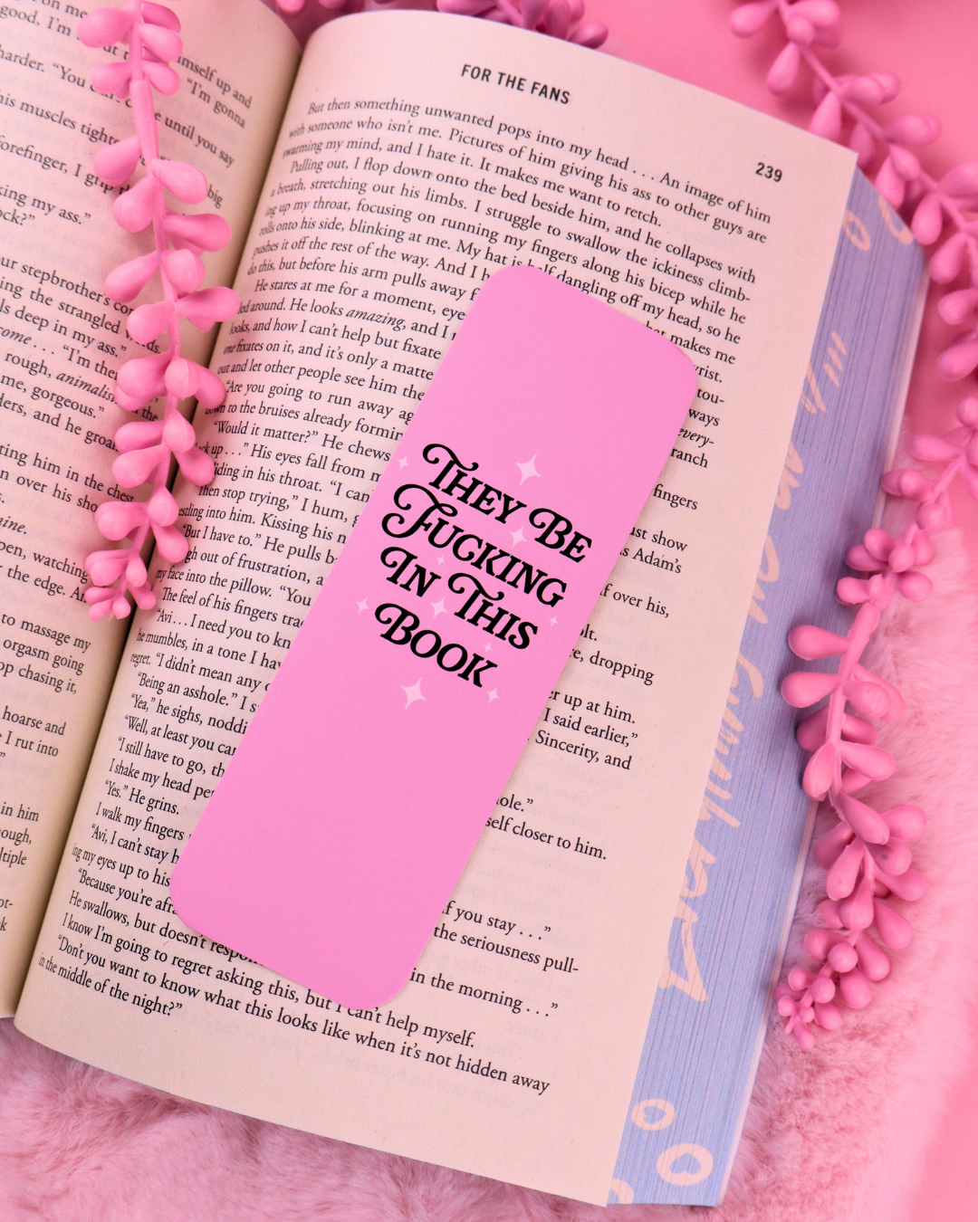 They Be Fucking In This Book Bookmark for Spicy Books