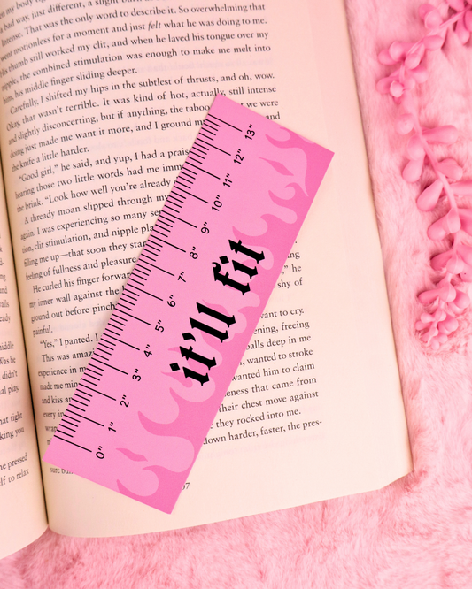 Pink Ruler It'll Fit Bookmark for Spicy Romance Readers 