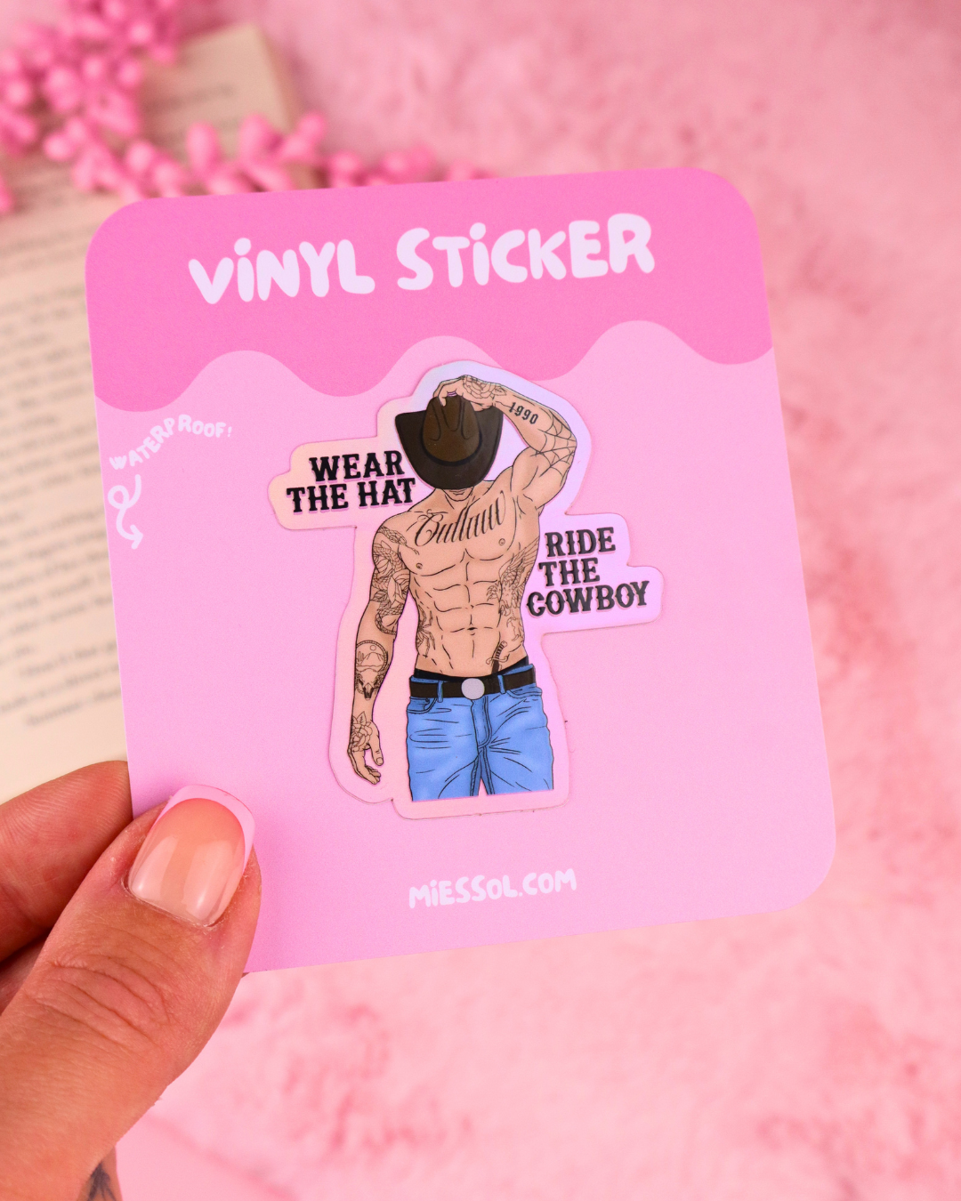Wear the Hat Ride the Cowboy Romance Vinyl Bookish Sticker