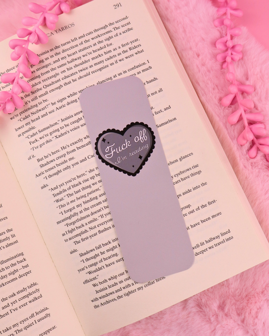 Fuck Off, I'm Reading Bookmark for Spicy Romance Readers